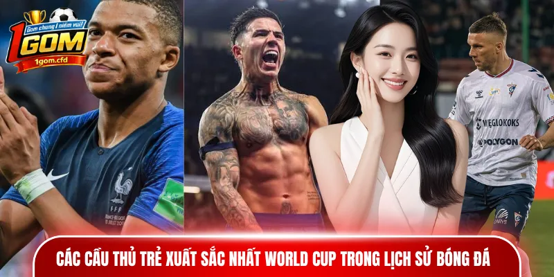 Các cầu thủ trẻ xuất sắc nhất World Cup trong lịch sử bóng đá