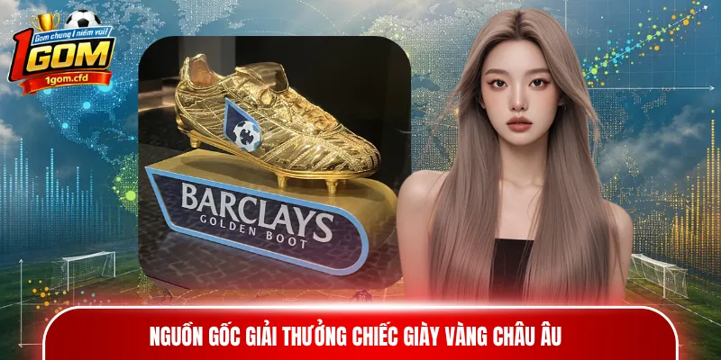 Nguồn gốc giải thưởng Chiếc giày vàng châu Âu